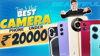 Top 5 Best Camera Smartphone Under 20000 in December 2023  Best MidRange Camera Phone Under 20000 [upl. by Dittman]