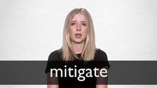 How to pronounce MITIGATE in British English [upl. by Sanjay]