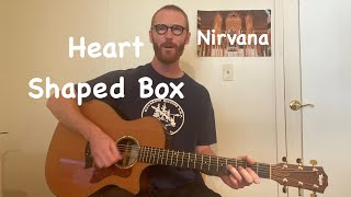 Nirvana  Heart Shaped Box Guitar Tutorial  Intro Chords and Solo on Acoustic [upl. by Odlanor]