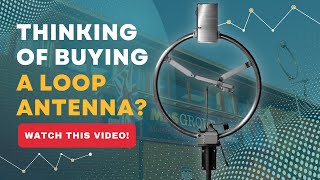 Thinking of buying a Loop Antenna Watch this video first [upl. by Epolulot]