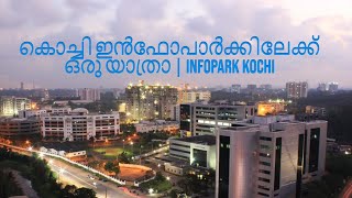 ഇൻഫോപാർക്ക് കൊച്ചി  Infopark Kochi  Infopark Kochi Malayalam [upl. by Notgnillew826]