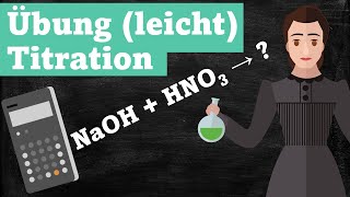 Übung leicht Titration von Salpetersäure mit Natronlauge [upl. by Enetsirk]