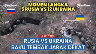 Full Pertempuran Jarak Dekat Rusia Vs Ukraina Dalam Parit 12 Tentara Ukraina Kabur [upl. by Nasah]