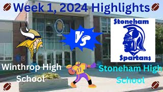 Stoneham High School Spartans vs Winthrop High School Vikings football Highlights week 1 2024 [upl. by Aynwat]