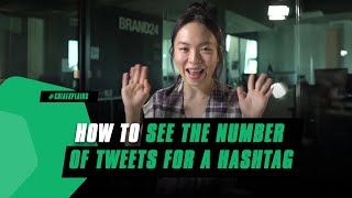 How to see the number of tweets for a hashtag [upl. by Mag89]