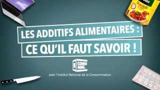 Consomag  Les additifs alimentaires  ce quil faut savoir [upl. by Earised]