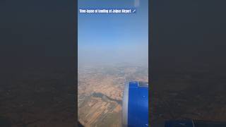 Timelapse  Landing at Jaipur airport plane timelapse jaipur shorts [upl. by Gnex]