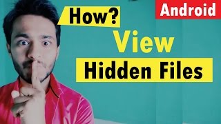 How to Check  View Hidden Files in Android [upl. by Eilyk]