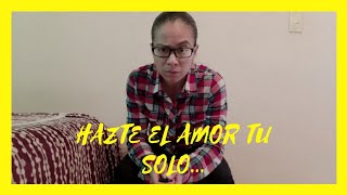 HAZTE EL AMOR TU SOLO [upl. by Enirod]