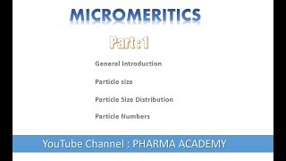 Micromeritics part 1 [upl. by Nylitak286]