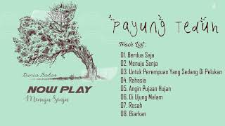 Payung Teduh ‎– Dunia Batas FULL ALBUM  Track List [upl. by Leagiba]