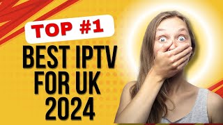 Best IPTV Apps for UK in 2024  Easy Setup Guide [upl. by Aramoj65]