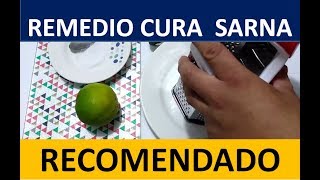 Remedio Casero y Natural Para Curar la Sarna o La Escabiosis RECOMENDADO [upl. by Ebneter]