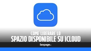 Come liberare spazio iCloud [upl. by Selimah326]