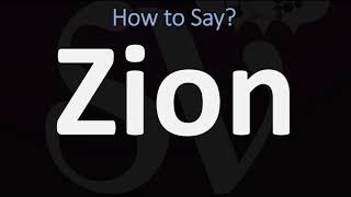 How to Pronounce Zion CORRECTLY [upl. by Harriott]