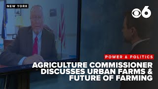 NYS Agriculture Commissioner speaks on the future of farming in New York [upl. by Dacie]