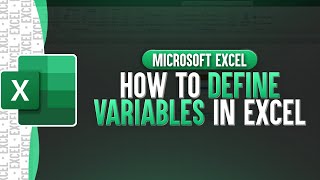 How To Define Variables In Microsoft Excel [upl. by Tatman425]