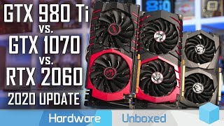 GeForce GTX 980 Ti vs GTX 1070 amp RTX 2060 The 2020 Revisit 36 Game Benchmark [upl. by Grossman]