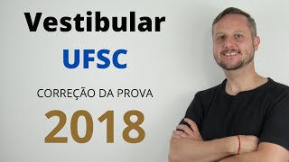 Correção UFSC 2018  História questão 01 [upl. by Cirdek846]