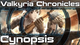 Cynopsis Valkyria Chronicles PC [upl. by Oiluarb]