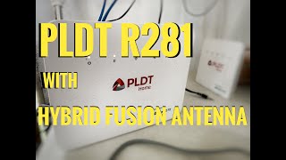 PLDT R281 with Hybrid Fusion Antenna [upl. by Annek]