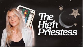 🌙The High Priestess🌙 ULTIMATE GUIDE amp MEANING OF THE HIGH PRIESTESS TAROT CARD [upl. by Bik234]