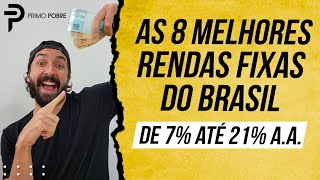 AS 8 MELHORES RENDAS FIXAS  Julho2024 [upl. by Liemaj]