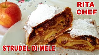 STRUDEL DI MELE🍎RITA CHEF  Trucchi e segreti per una ricetta infallibile [upl. by Doerrer]