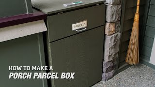 DIY Parcel Box [upl. by Ailbert]