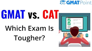 GMAT Vs CAT Which Exam Is Tougher [upl. by Pradeep181]