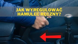 Jak wyregulować HAMULEC RĘCZNY [upl. by Longtin898]