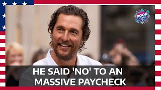 Matthew McConaughey explains why he turned down 15M movie role [upl. by Jacqui]