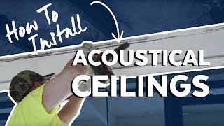 How to Install Acoustical Ceilings  Armstrong Ceiling Solutions [upl. by Roer]