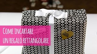 Come incartare un regalo rettangolare [upl. by Volpe]