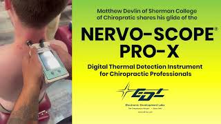 Matthew Devlin of Sherman College of Chiropractic share his glide of the NervoScope® ProX [upl. by Livesay]