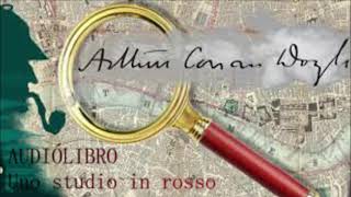 Audiolibro  Uno studio in rosso Arthur Conan Doyle  Ad Alta Voce Rai Radio 3 [upl. by Nomolas]