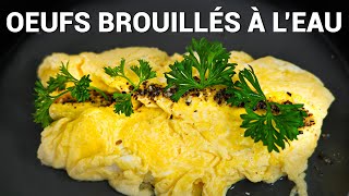 Comment Faire des Oeufs Brouillés à lEau🥚 [upl. by Lissy134]