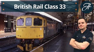 British Rail Class 33  Real railway profile [upl. by Wilser]