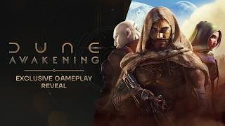 Dune Awakening – Exclusive Gameplay Reveal [upl. by Nnayram]