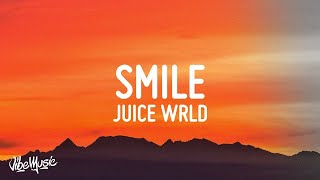 1 HOUR 🕐 Juice WRLD  Smile Lyrics ft The Weeknd [upl. by Naujd867]