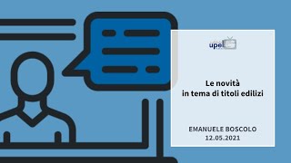 Le novità in tema di titoli edilizi  Prof Avv Emanuele Boscolo [upl. by Flagler]