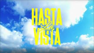 ALONZO  HASTA LA VISTA Lyrics Video [upl. by Edya446]