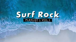 Surf Rock Playlist  Vol 1 [upl. by Catie640]