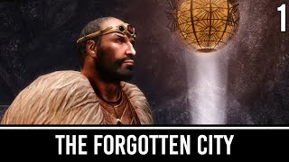 Skyrim Mods The Forgotten City  Part 1 [upl. by Jarnagin99]