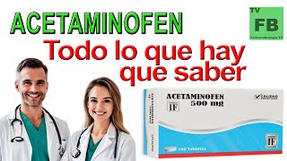 ACETAMINOFEN Para qué Sirve Cómo se toma y todo lo que hay que saber ¡Medicamento Seguro👨‍🔬💊 [upl. by Nabatse]