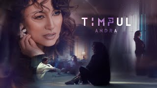 Andra  Timpul Official Video [upl. by Yhtomot897]