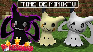 Capturei TODOS os Mimikyus da PokeSquad Pra Ter o Time de Pokémon LENDÁRIO no Minecraft [upl. by Koenraad]