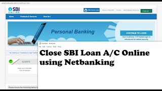 How to Close any SBI Loan Account Online in Hindi [upl. by Prosser799]