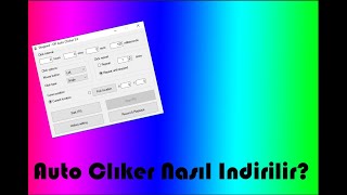 Auto Clicker Nasıl İndirilir [upl. by Neelik]