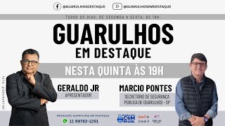 Guarulhos em Destaque com Geraldo Junior  0711 [upl. by Ahsiad]